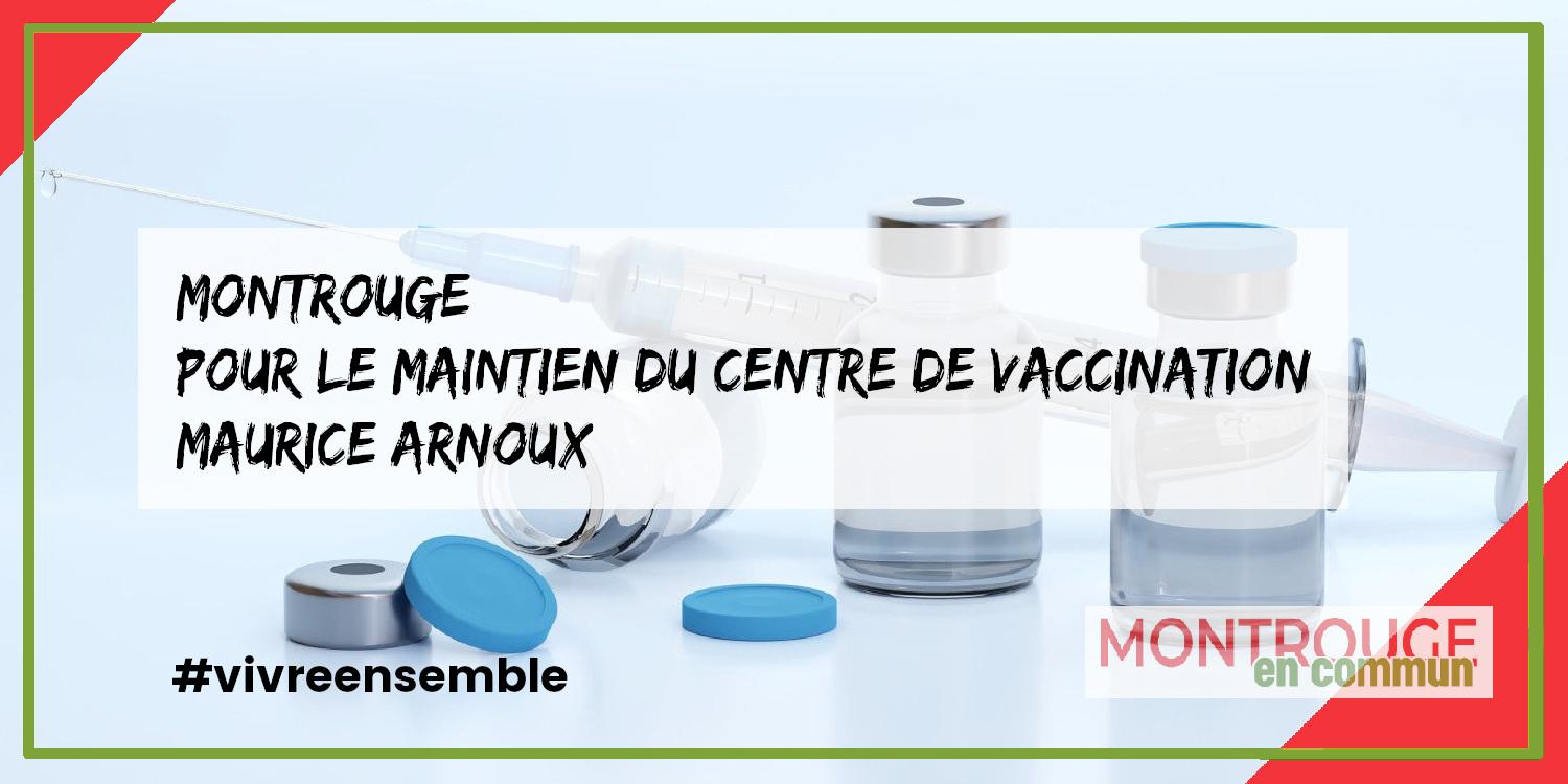 You are currently viewing Montrouge – Pour le maintien du centre de vaccination Maurice Arnoux