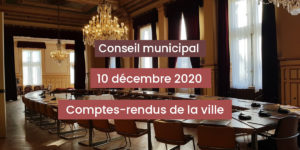 Lire la suite à propos de l’article Comptes-rendus du conseil municipal du 10 décembre 2020