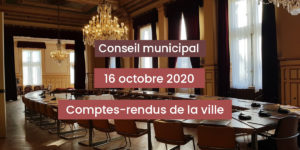Lire la suite à propos de l’article Conseil municipal du 16 octobre 2020 – Comptes-rendus de la ville