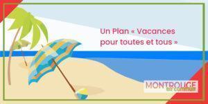 Lire la suite à propos de l’article Montrouge – Un Plan « Vacances pour toutes et tous »